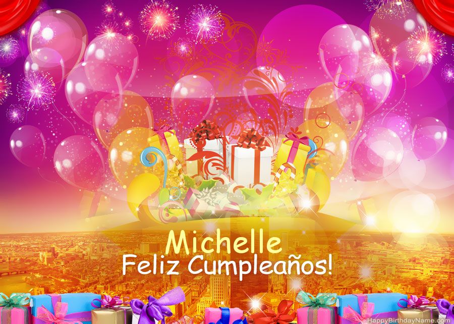 Feliz Cumplea Os Michelle Fotos