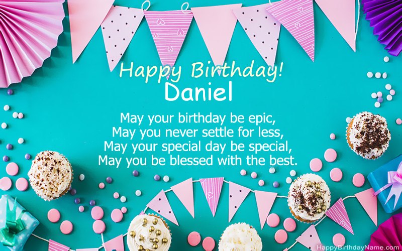 Happy Birthday Daniel, Beautiful images