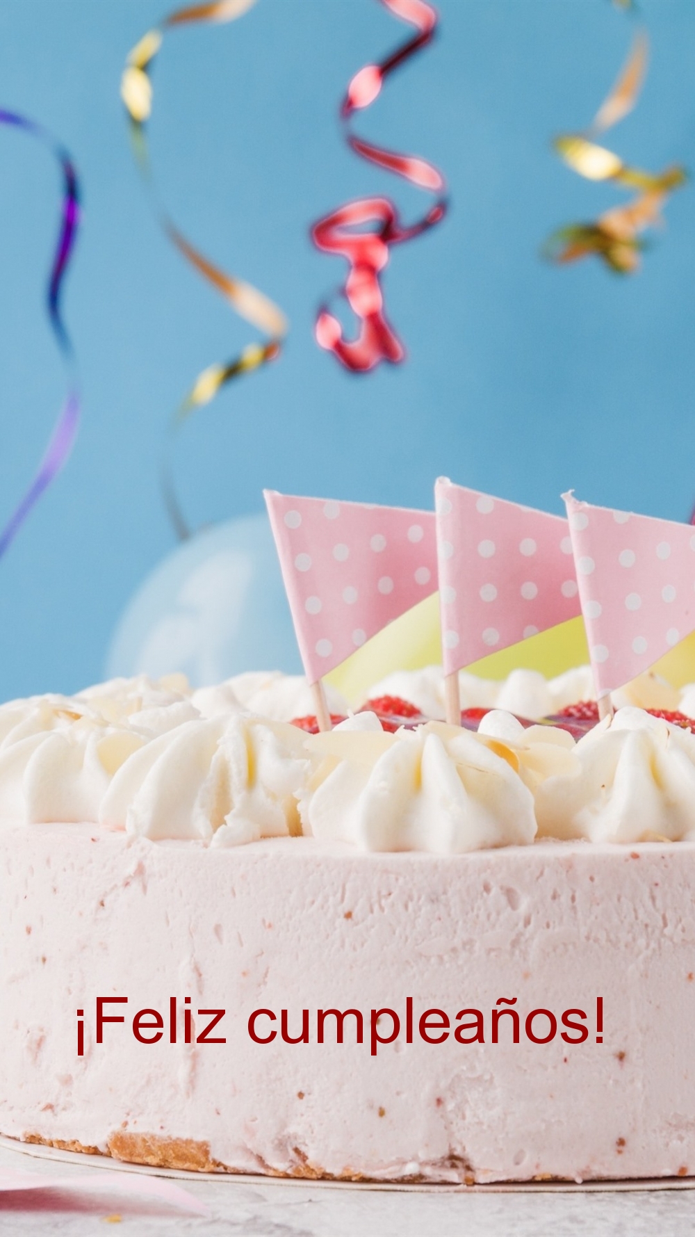 ¡Feliz cumpleaños!