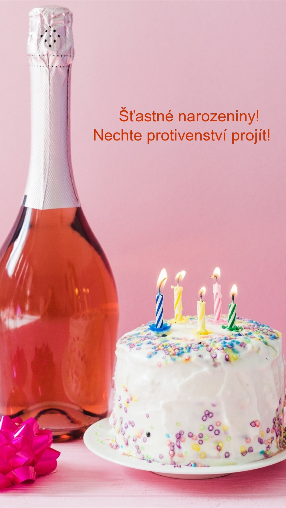 Šťastné narozeniny! Nechte protivenství projít!