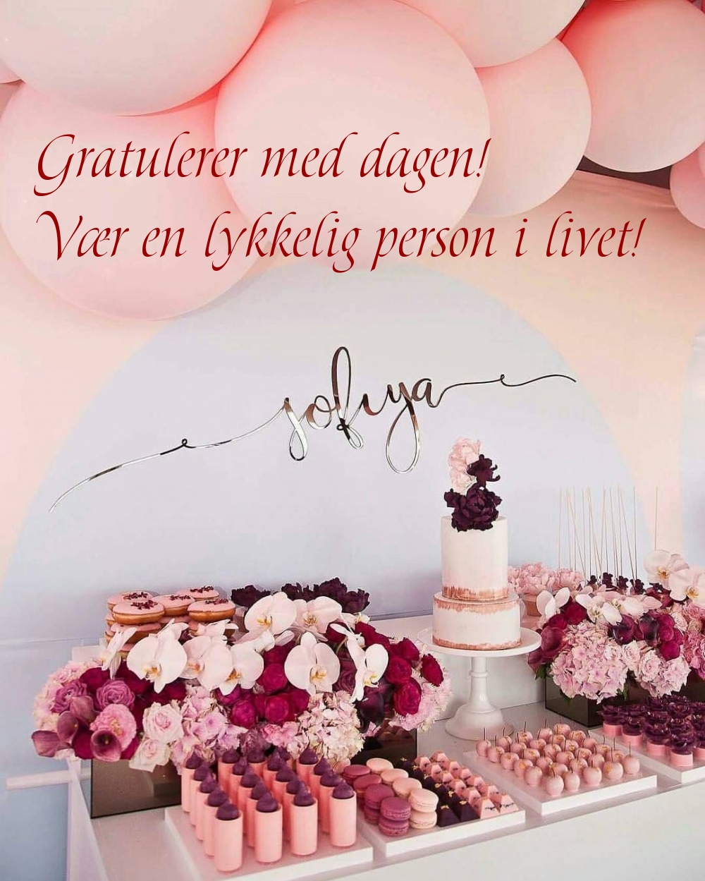 Gratulerer med dagen! Vær en lykkelig person i livet!