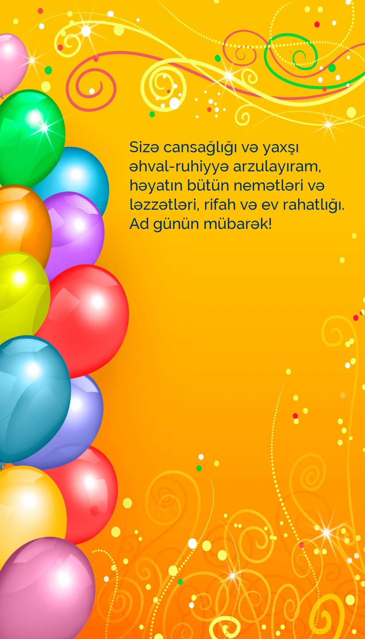 Sizə cansağlığı və yaxşı əhval-ruhiyyə arzulayıram