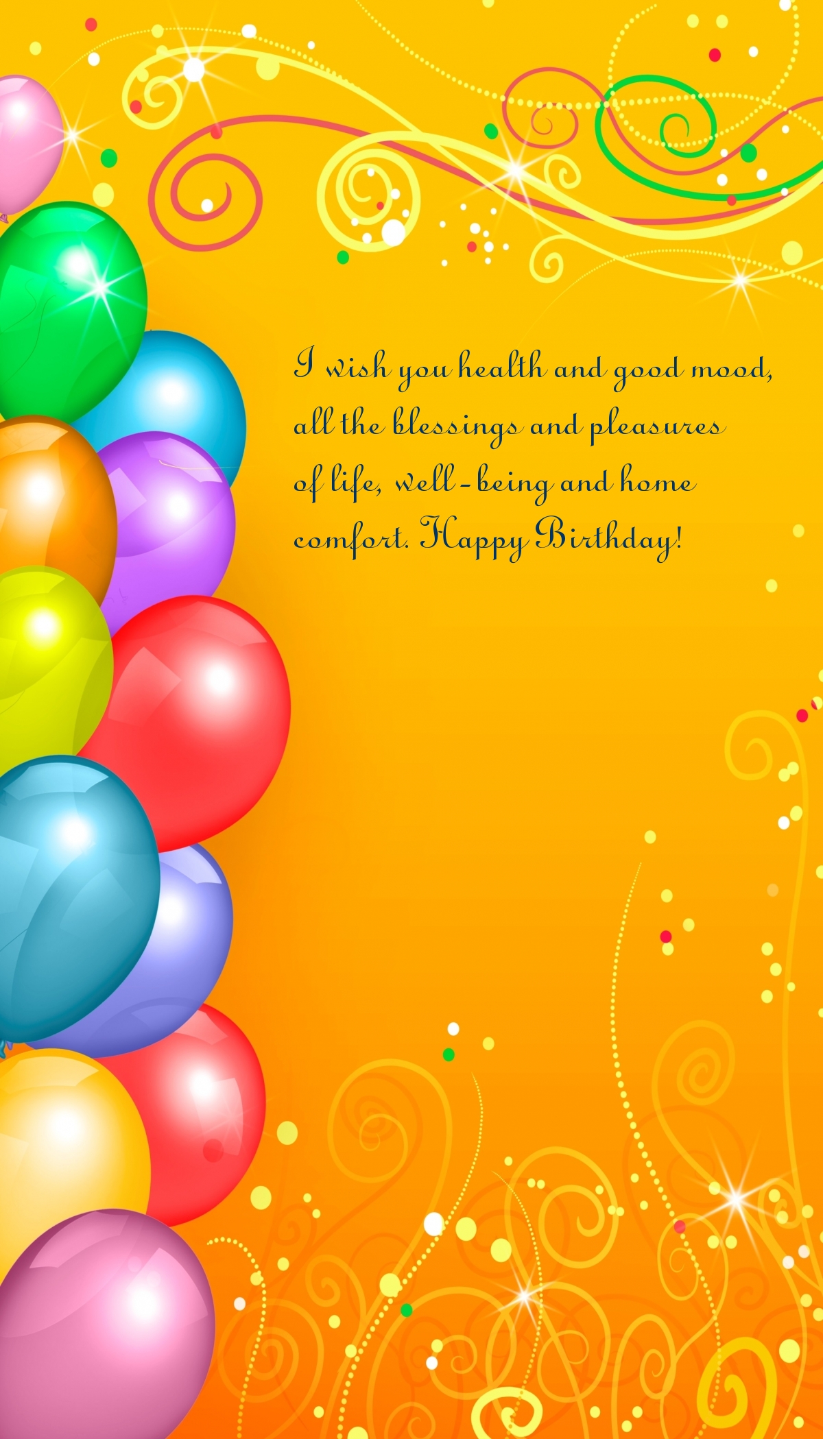 I wish you health and good mood