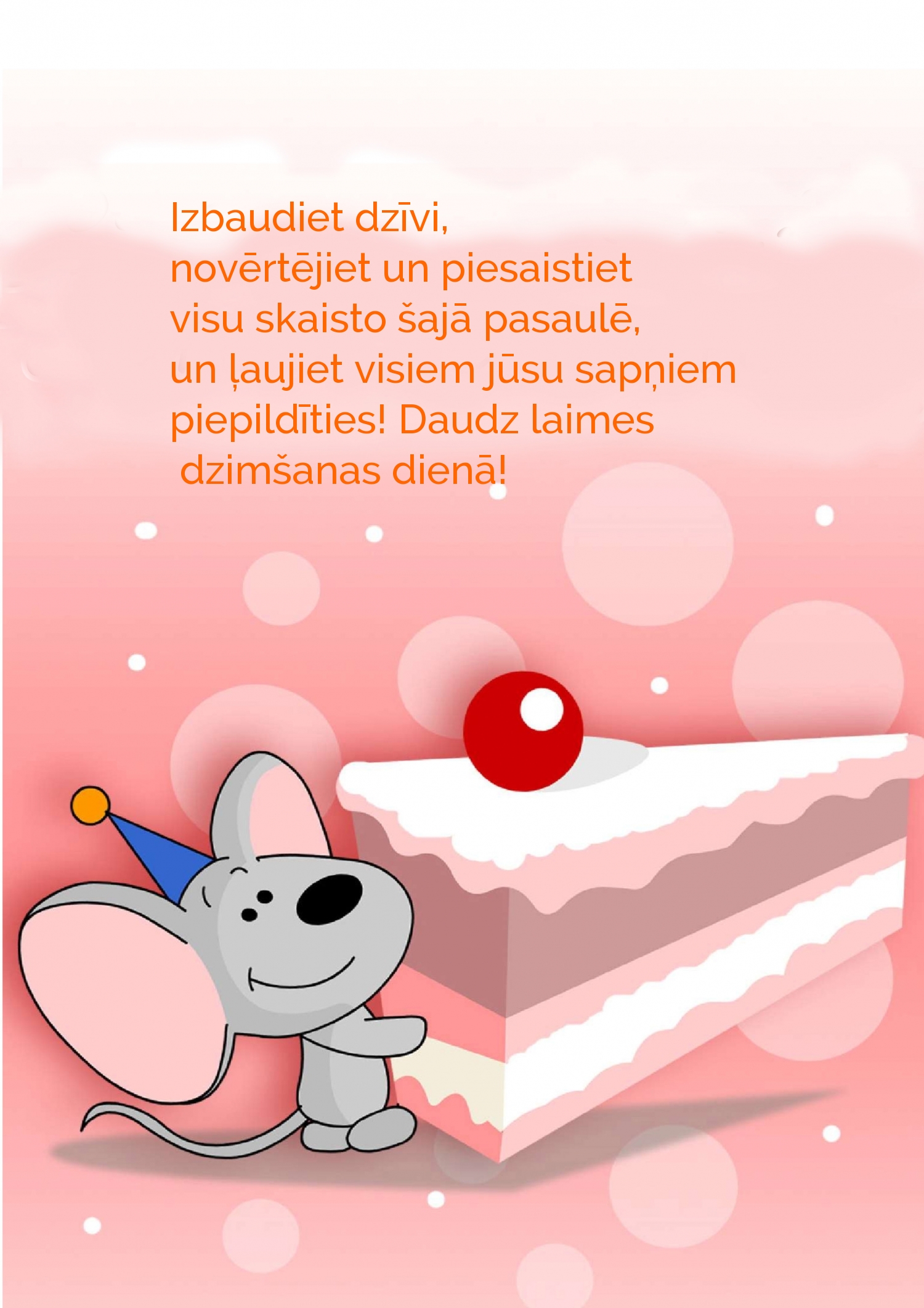 Daudz laimes dzimšanas dienā!