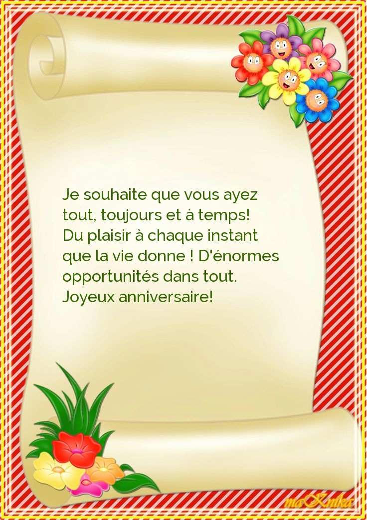 Je souhaite que vous ayez tout, toujours et à temps!