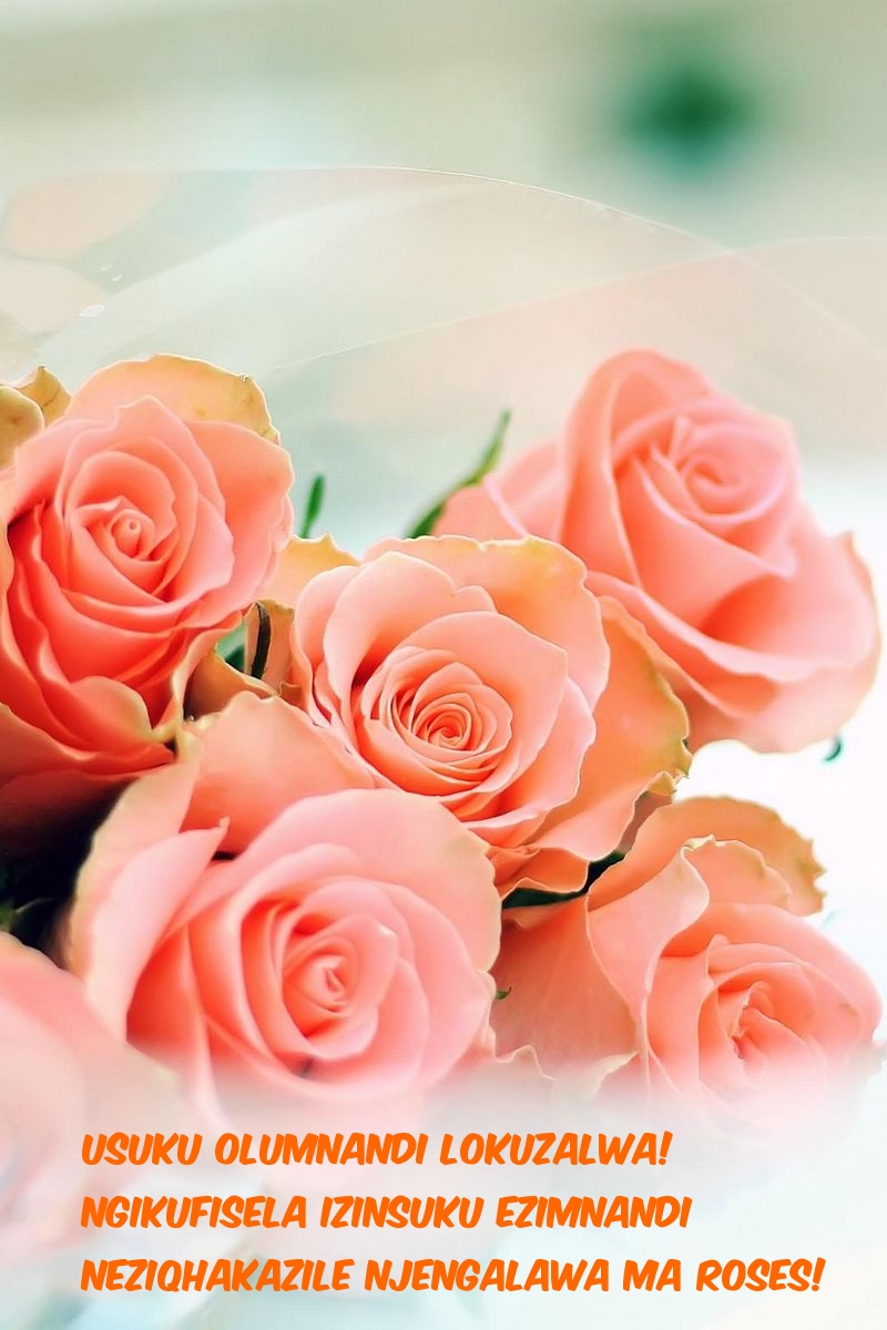 Usuku olumnandi lokuzalwa!