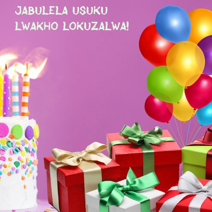 Jabulela usuku lwakho lokuzalwa!
