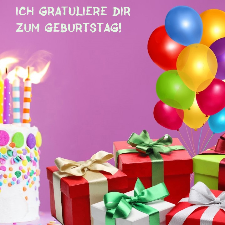 Ich gratuliere dir zum Geburtstag!