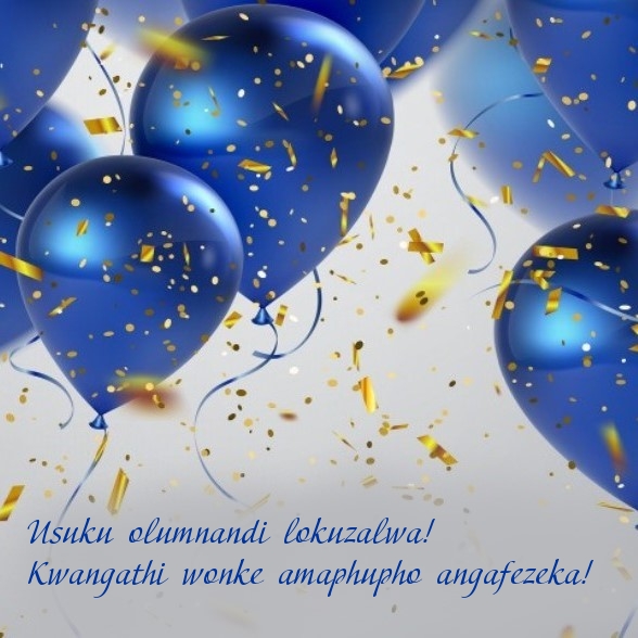 Usuku olumnandi lokuzalwa!