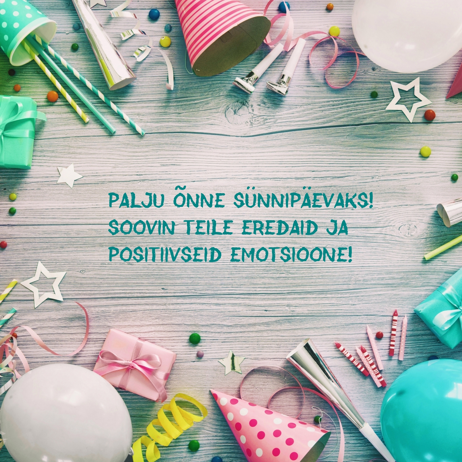 Palju õnne sünnipäevaks!