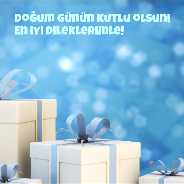 Doğum günün kutlu olsun! En iyi dileklerimle!