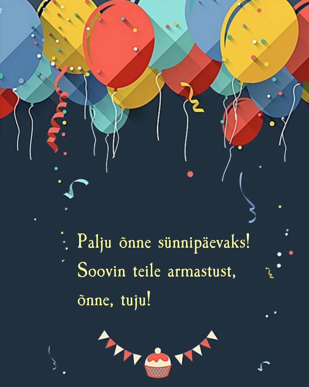 Palju õnne sünnipäevaks! Soovin teile armastust