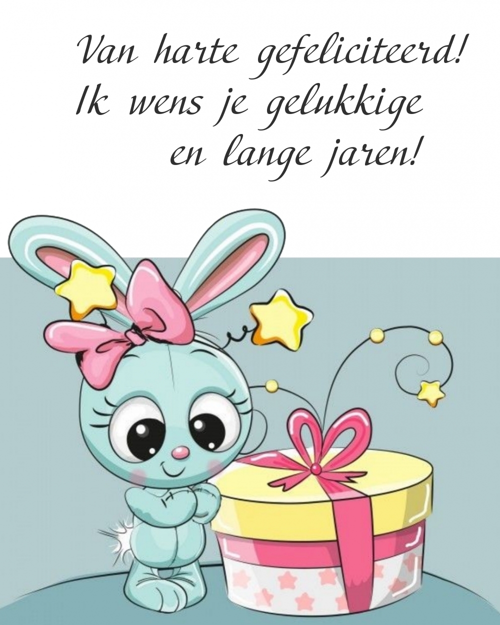 Van harte gefeliciteerd! Ik wens je gelukkige en lange jaren!