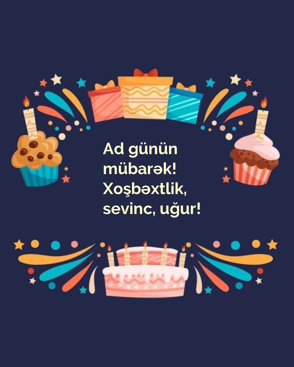 Ad günün mübarək! Xoşbəxtlik, sevinc, uğur!