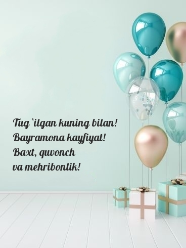 Tug `ilgan kuning bilan! Bayramona kayfiyat!