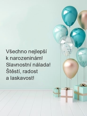 Všechno nejlepší k narozeninám! Slavnostní nálada!
