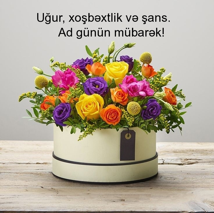 Uğur, xoşbəxtlik və şans. Ad günün mübarək!