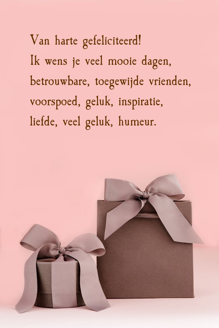 Van harte gefeliciteerd! Ik wens je veel mooie dagen