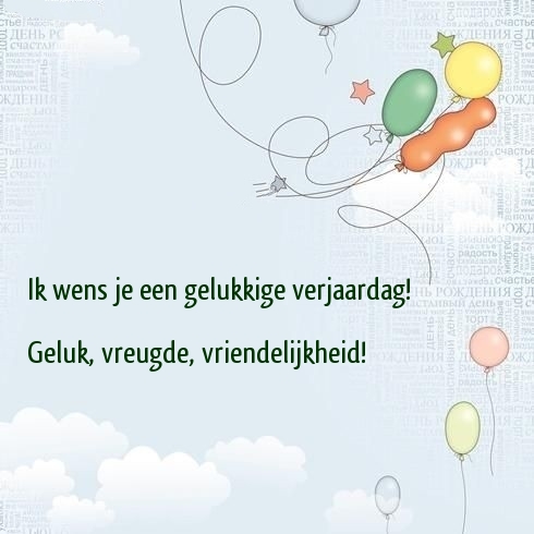 Ik wens je een gelukkige verjaardag! Geluk, vreugde, vriendelijkheid!
