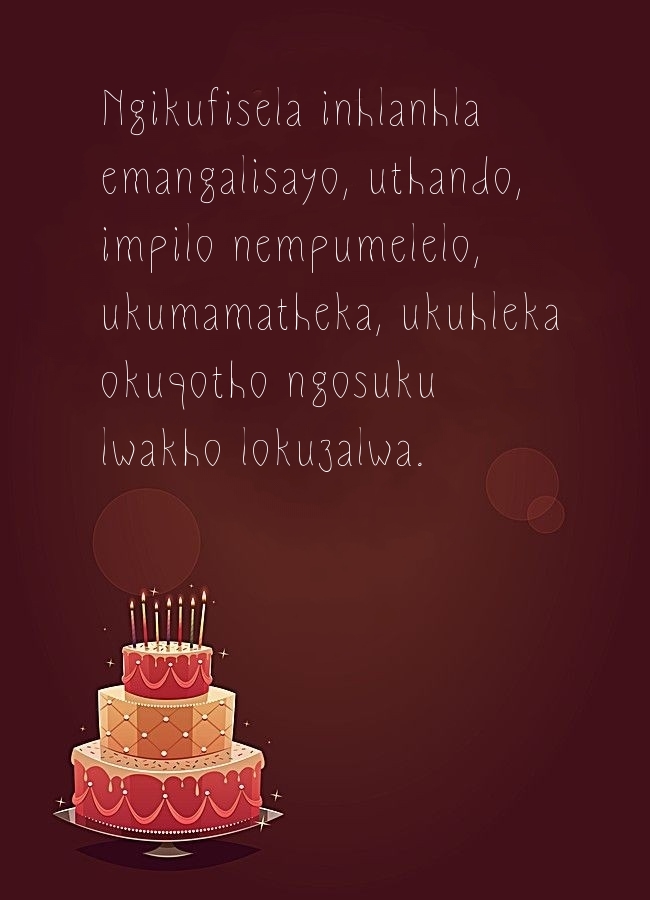 Ngikufisela inhlanhla emangalisayo, uthando