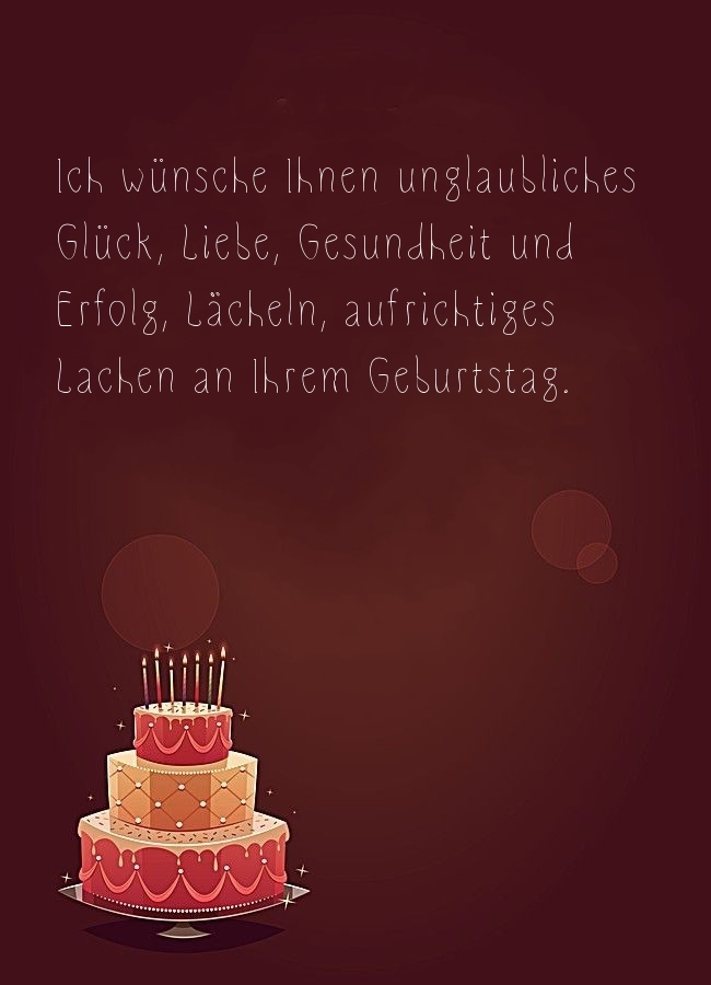 Ich wünsche Ihnen unglaubliches Glück, Liebe, Gesundheit