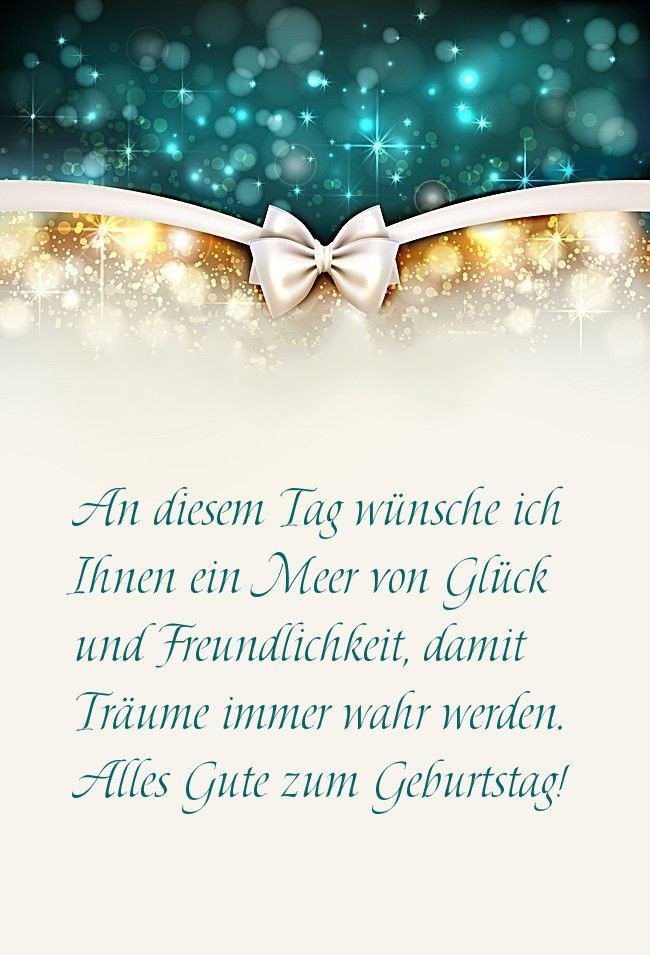 An diesem Tag wünsche ich Ihnen ein Meer von Glück