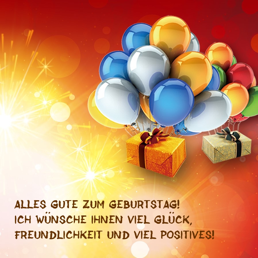 Alles Gute zum Geburtstag! Ich wünsche Ihnen viel Glück