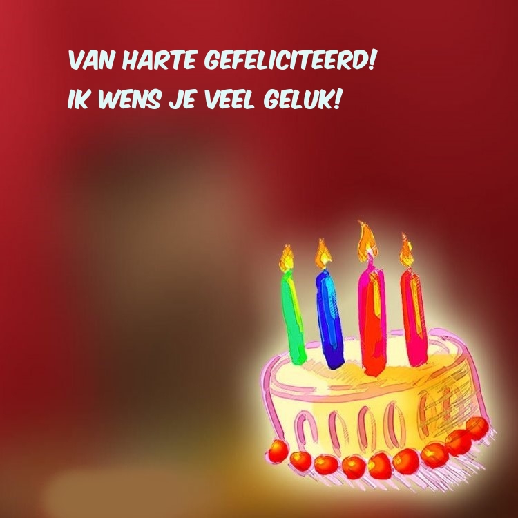 Van harte gefeliciteerd! Ik wens je veel geluk!