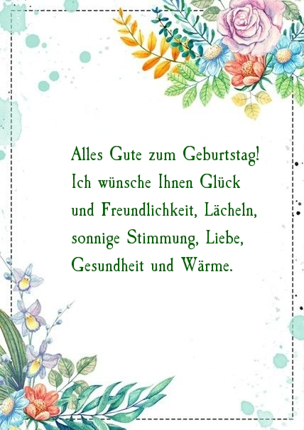 Alles Gute zum Geburtstag! Ich wünsche Ihnen Glück 
