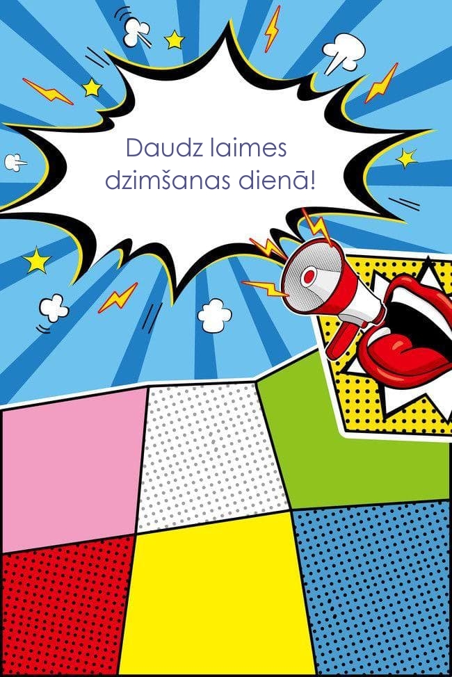 Daudz laimes dzimšanas dienā!