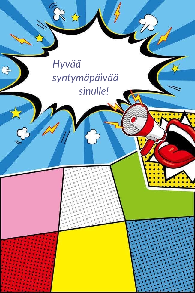 Hyvää syntymäpäivää sinulle!