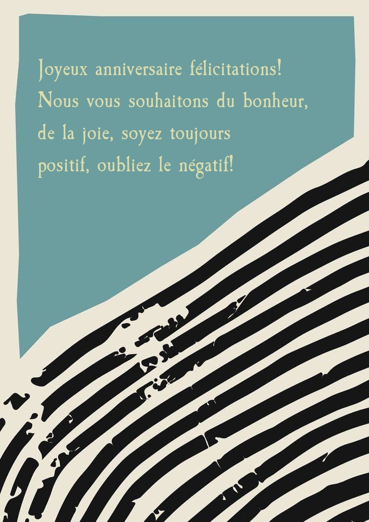 Joyeux anniversaire félicitations! Nous vous souhaitons du bonheur