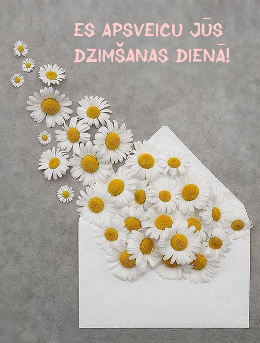 Es apsveicu jūs dzimšanas dienā!