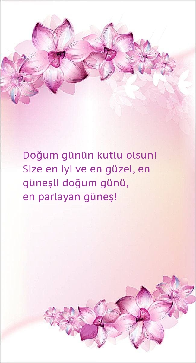Doğum günün kutlu olsun! Size en iyi ve en güzel