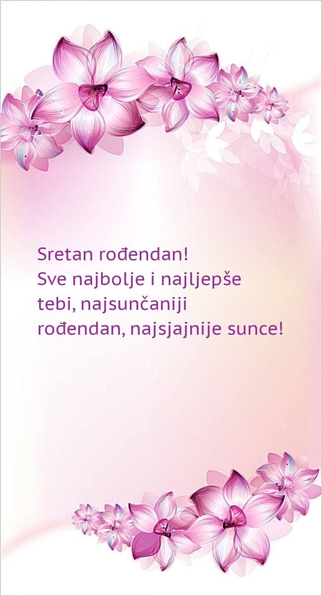 Sretan rođendan! Sve najbolje i najljepše tebi