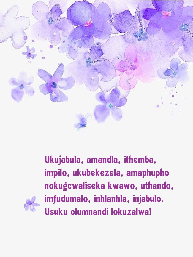 Usuku olumnandi lokuzalwa! Ukujabula, amandla, ithemba