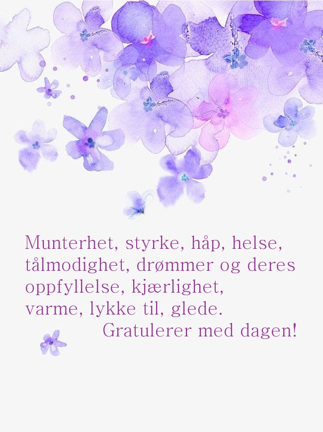 Gratulerer med dagen! Munterhet, styrke, håp