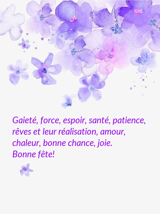 Bonne fête! Gaieté, force, espoir, santé