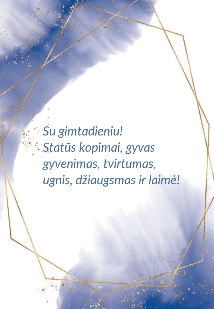 Su gimtadieniu! Statūs kopimai, gyvas gyvenimas