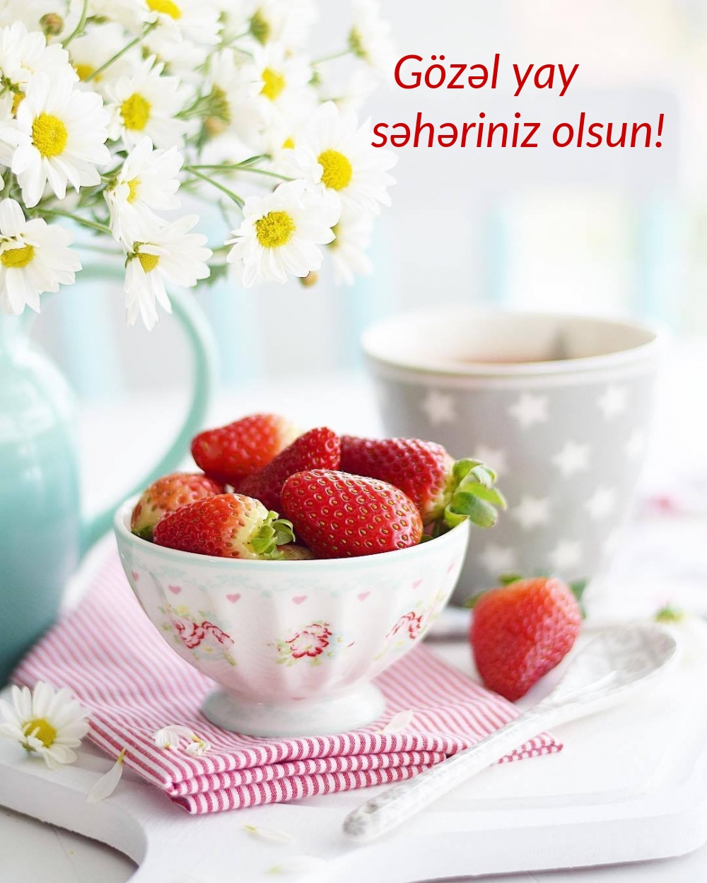 Gözəl yay səhəriniz olsun!