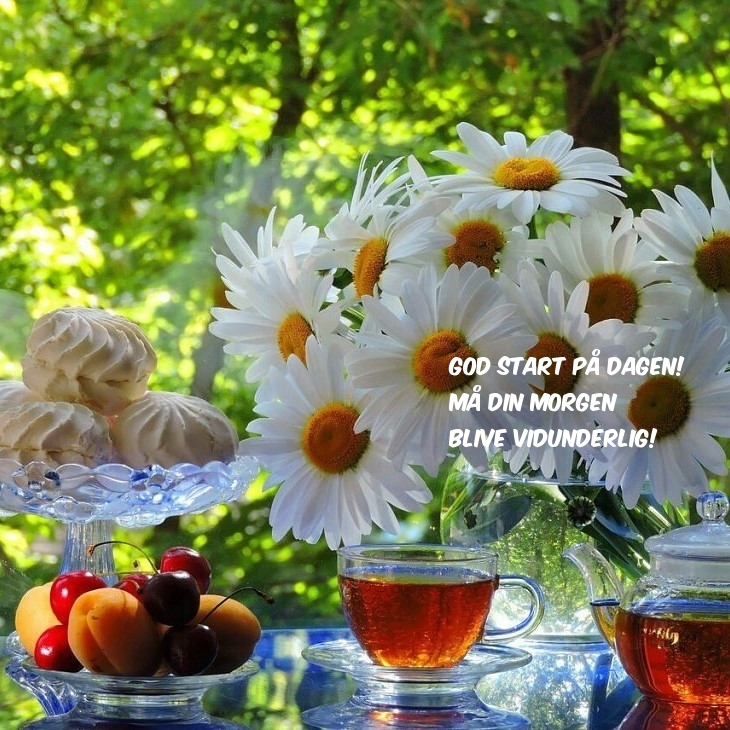 God start på dagen! Må din morgen blive vidunderlig!