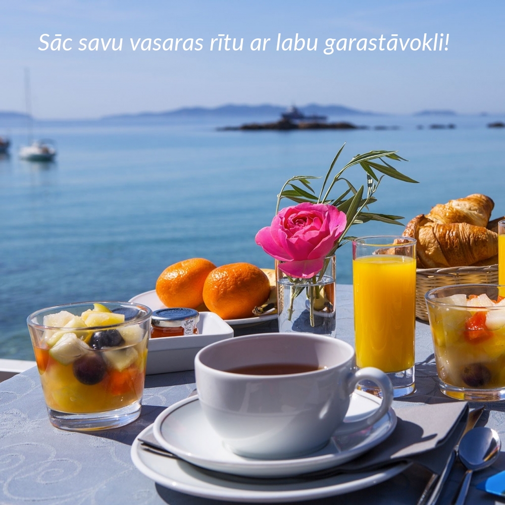 Sāc savu vasaras rītu ar labu garastāvokli!