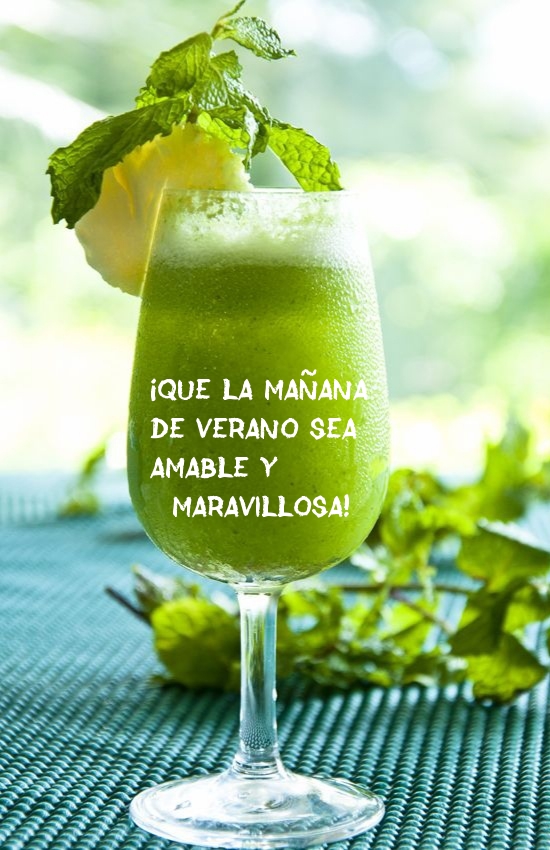 ¡Que la mañana de verano sea amable y maravillosa!