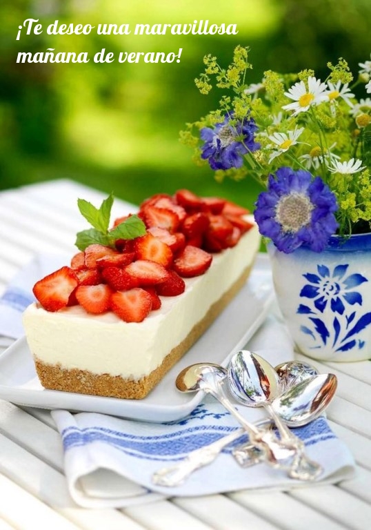 ¡Te deseo una maravillosa mañana de verano!
