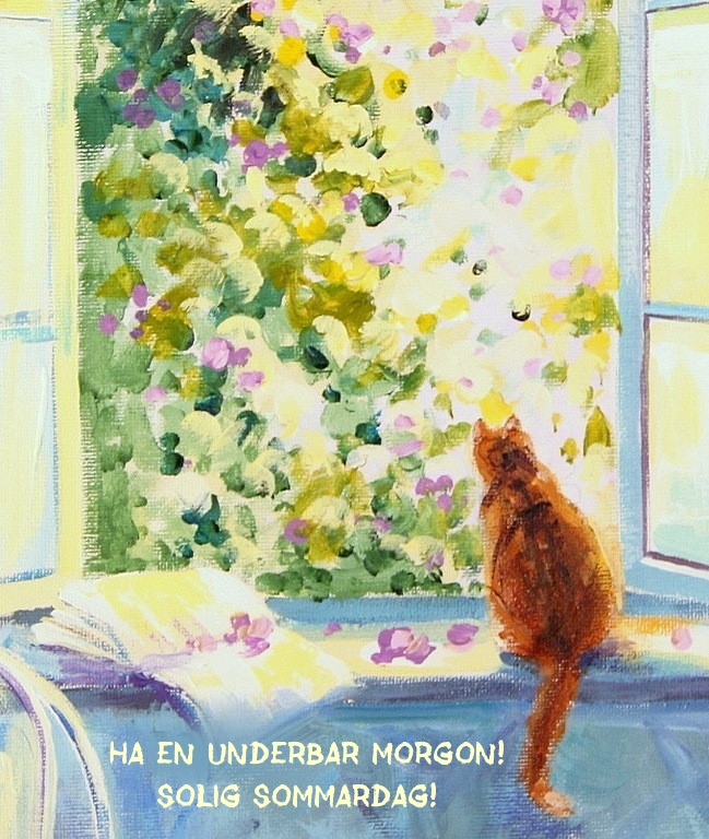 Ha en underbar morgon! Solig sommardag!
