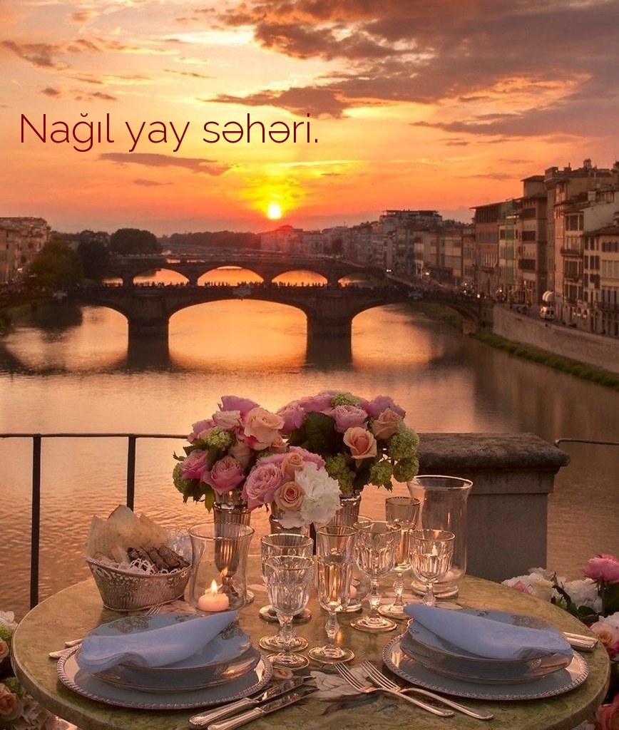 Nağıl yay səhəri.