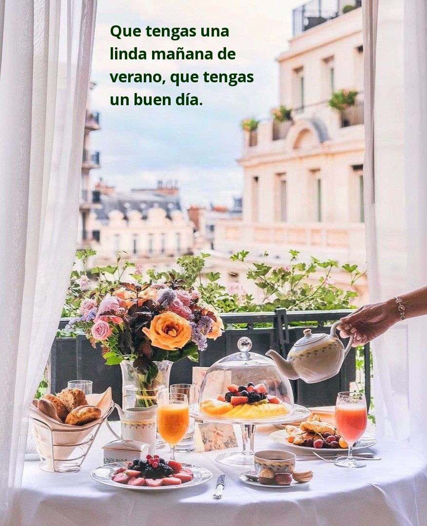 Que tengas una linda mañana de verano