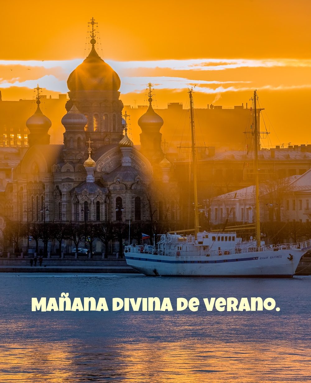 Mañana divina de verano.