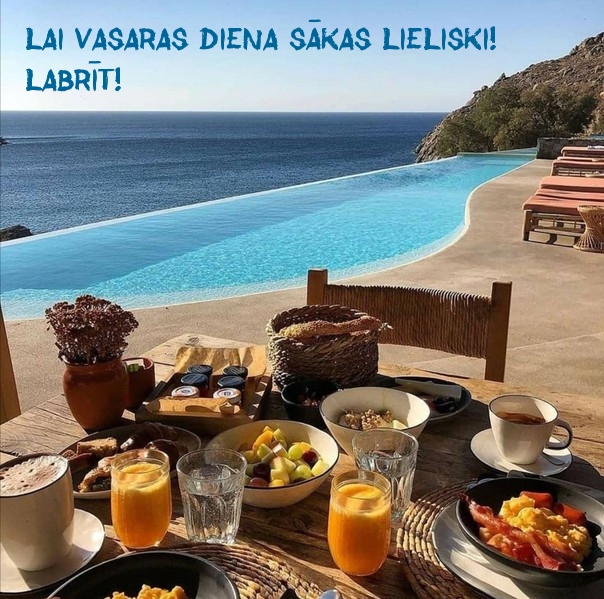 Lai vasaras diena sākas lieliski! Labrīt!