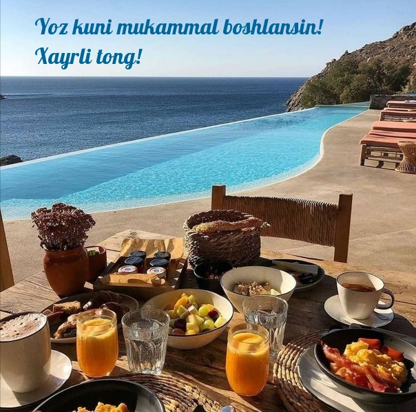 Yoz kuni mukammal boshlansin! Xayrli tong!